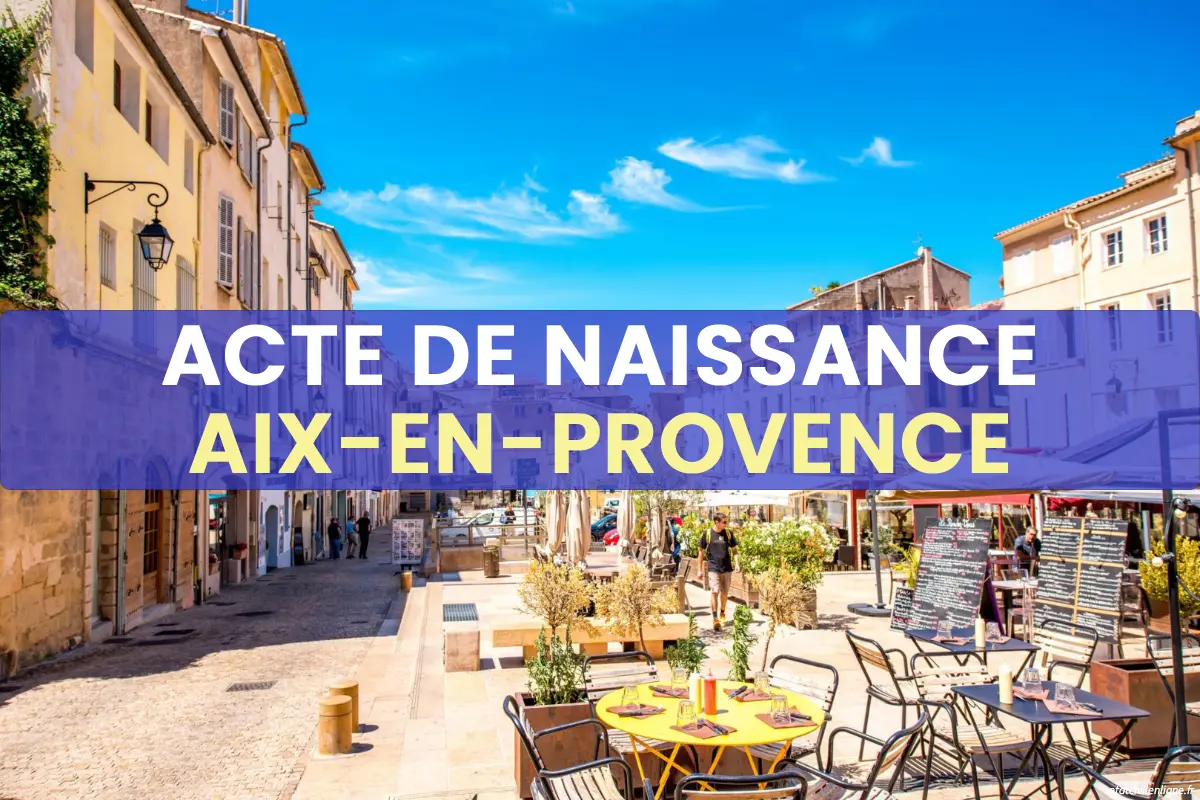 Demande acte de naissance en ligne Aix-en-Provence