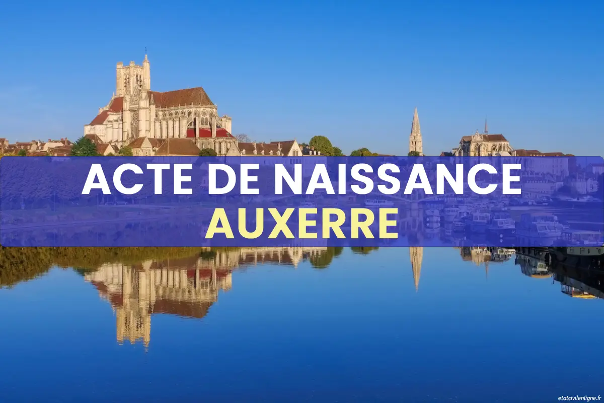 Demande acte de naissance en ligne Auxerre