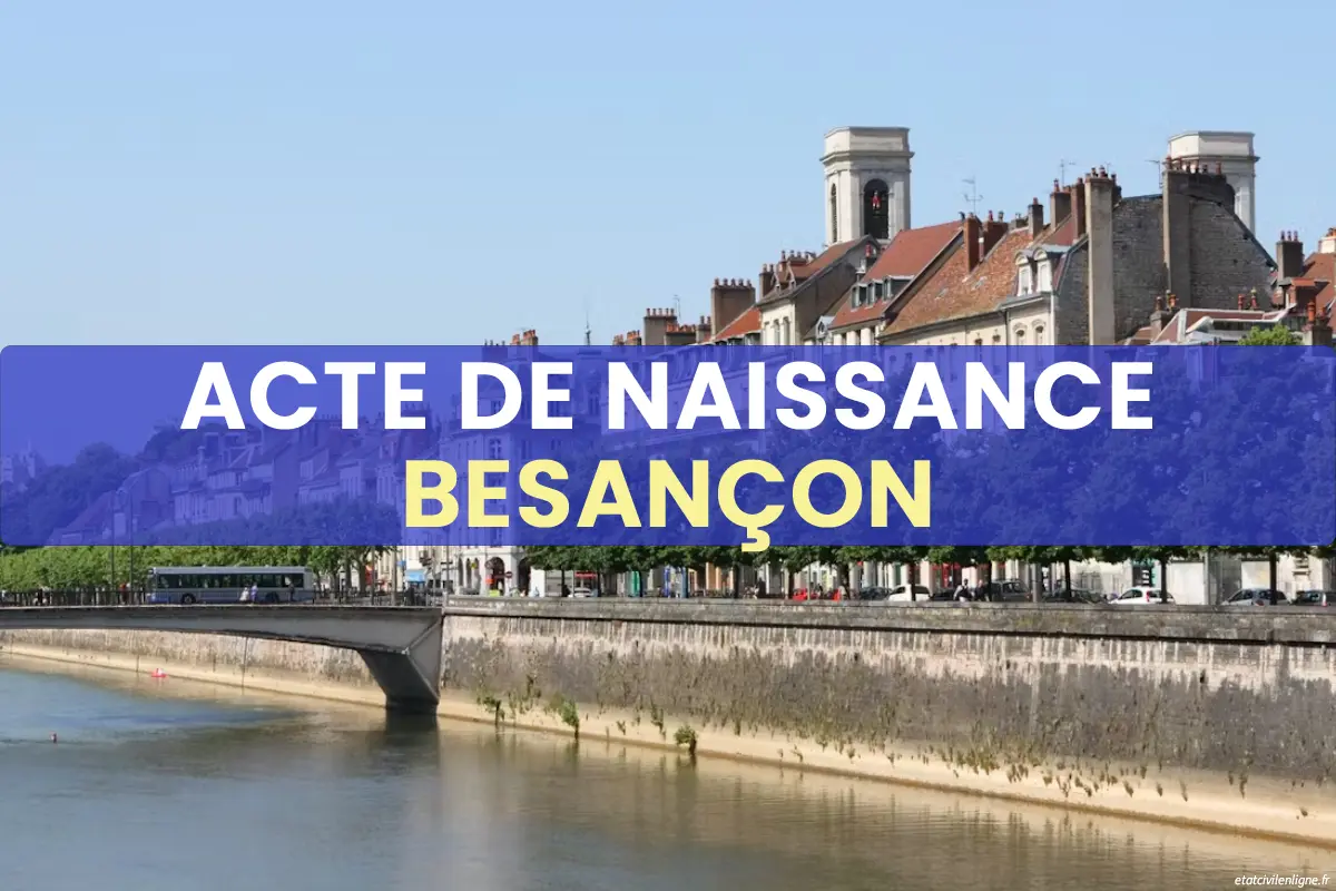 Demande acte de naissance en ligne Besançon