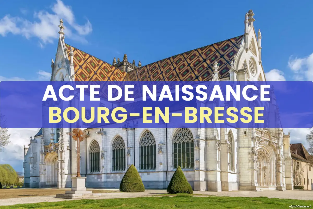 Demande acte de naissance en ligne Bourg-en-Bresse