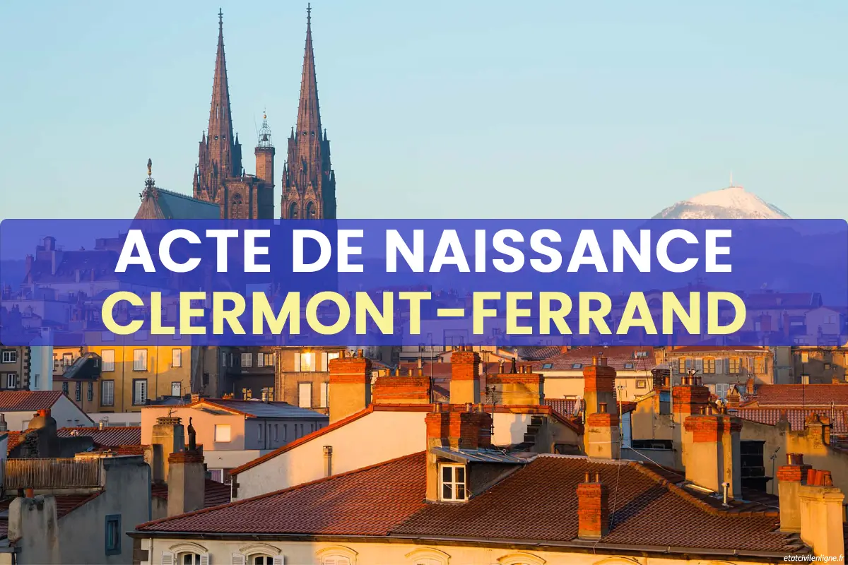 Demande acte de naissance en ligne Clermont-Ferrand