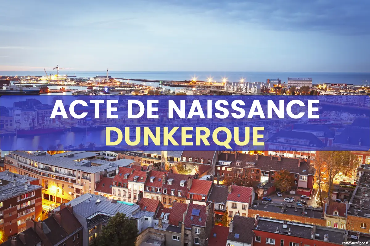 Demande acte de naissance en ligne Dunkerque