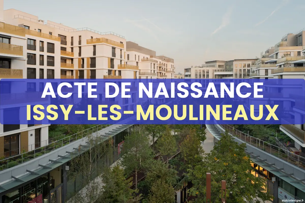 Demande acte de naissance en ligne Issy-les-Moulineaux