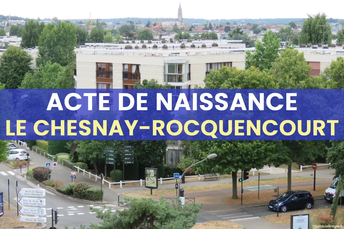 Demande acte de naissance en ligne Le Chesnay-Rocquencourt