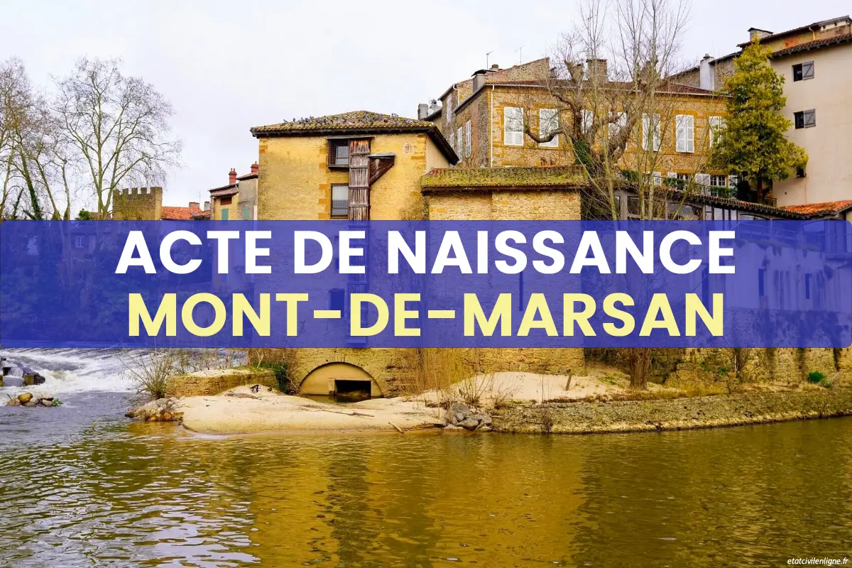 Demande acte de naissance en ligne Mont-de-Marsan
