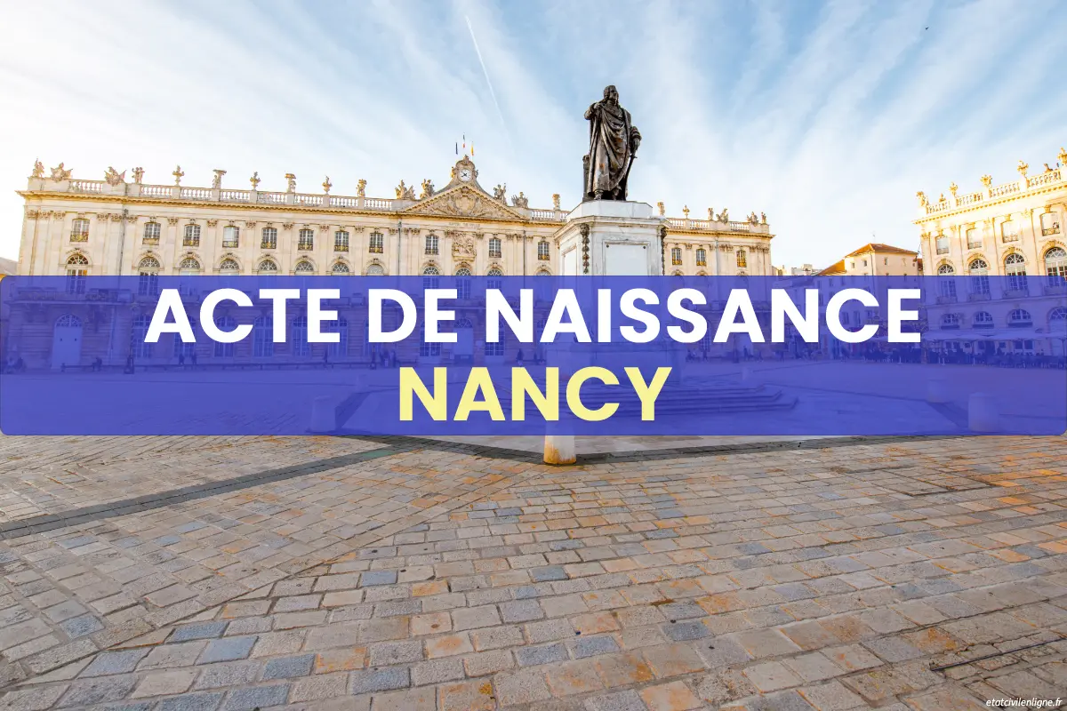 Demande acte de naissance en ligne Nancy