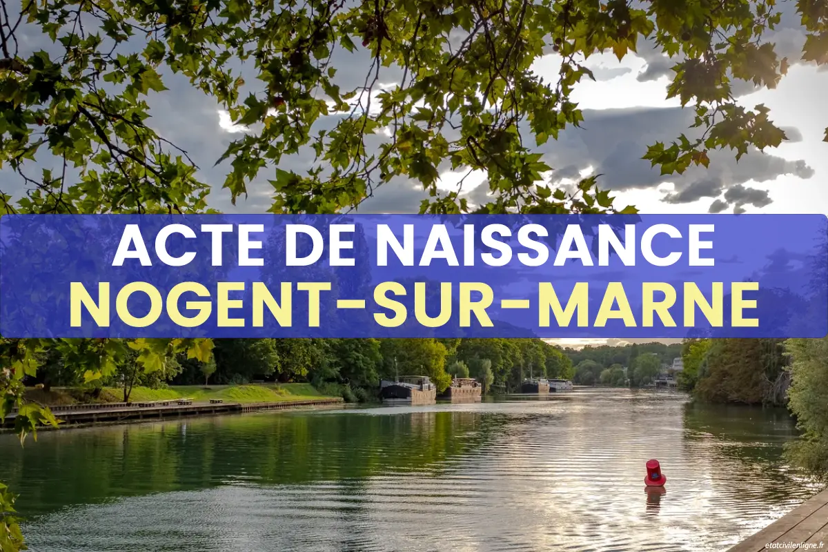 Demande acte de naissance en ligne Nogent-sur-Marne