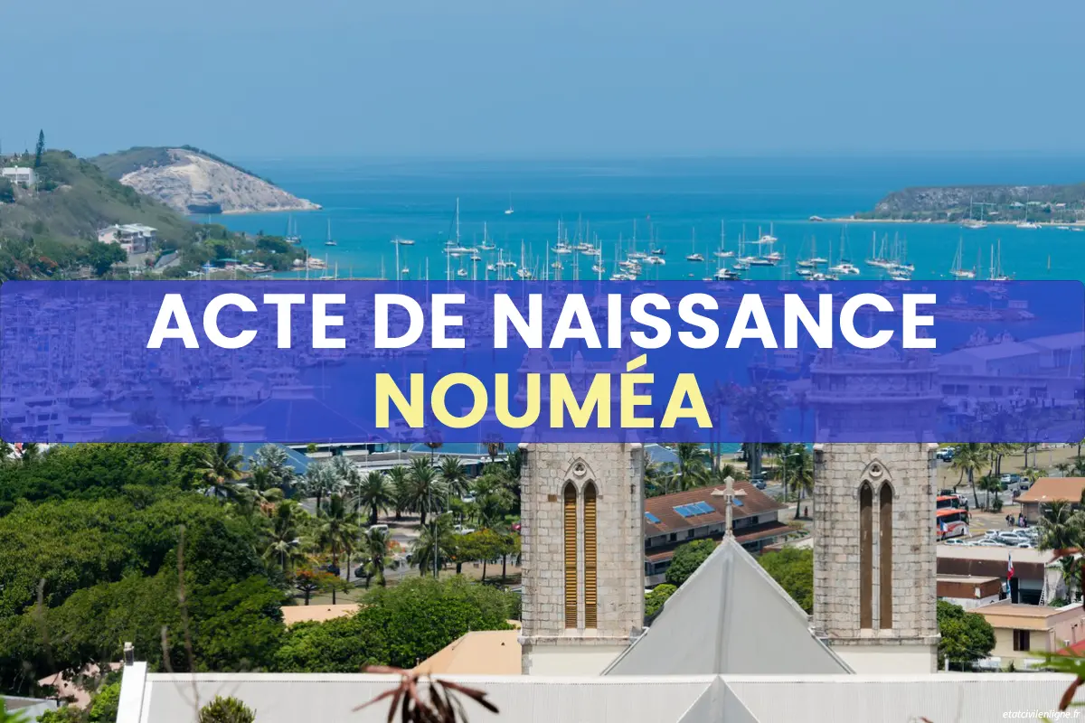 Demande acte de naissance en ligne Nouméa