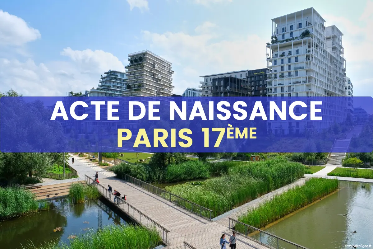 Demande acte de naissance en ligne Paris 17ème arrondissement