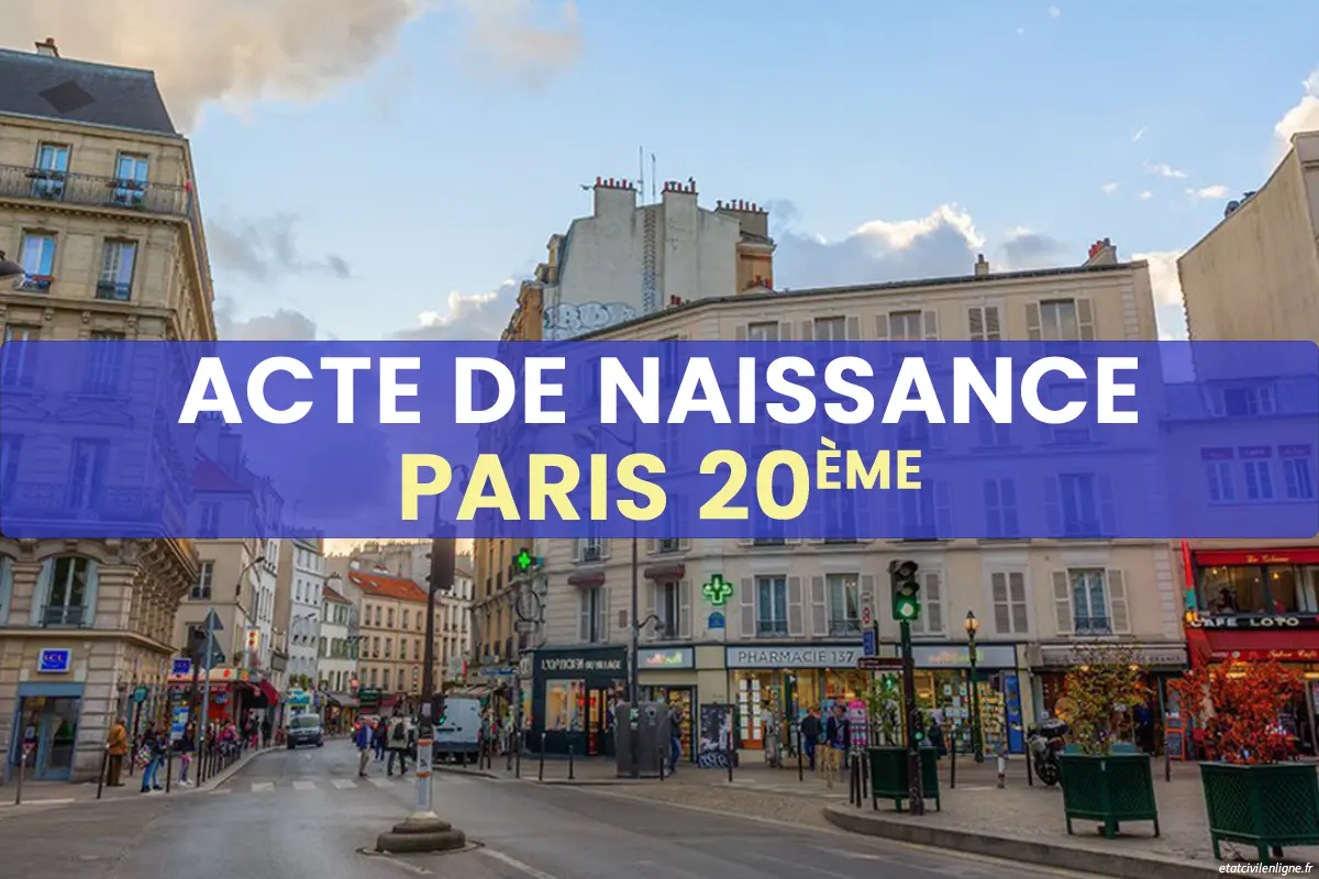 Demande acte de naissance en ligne Paris 20ème arrondissement