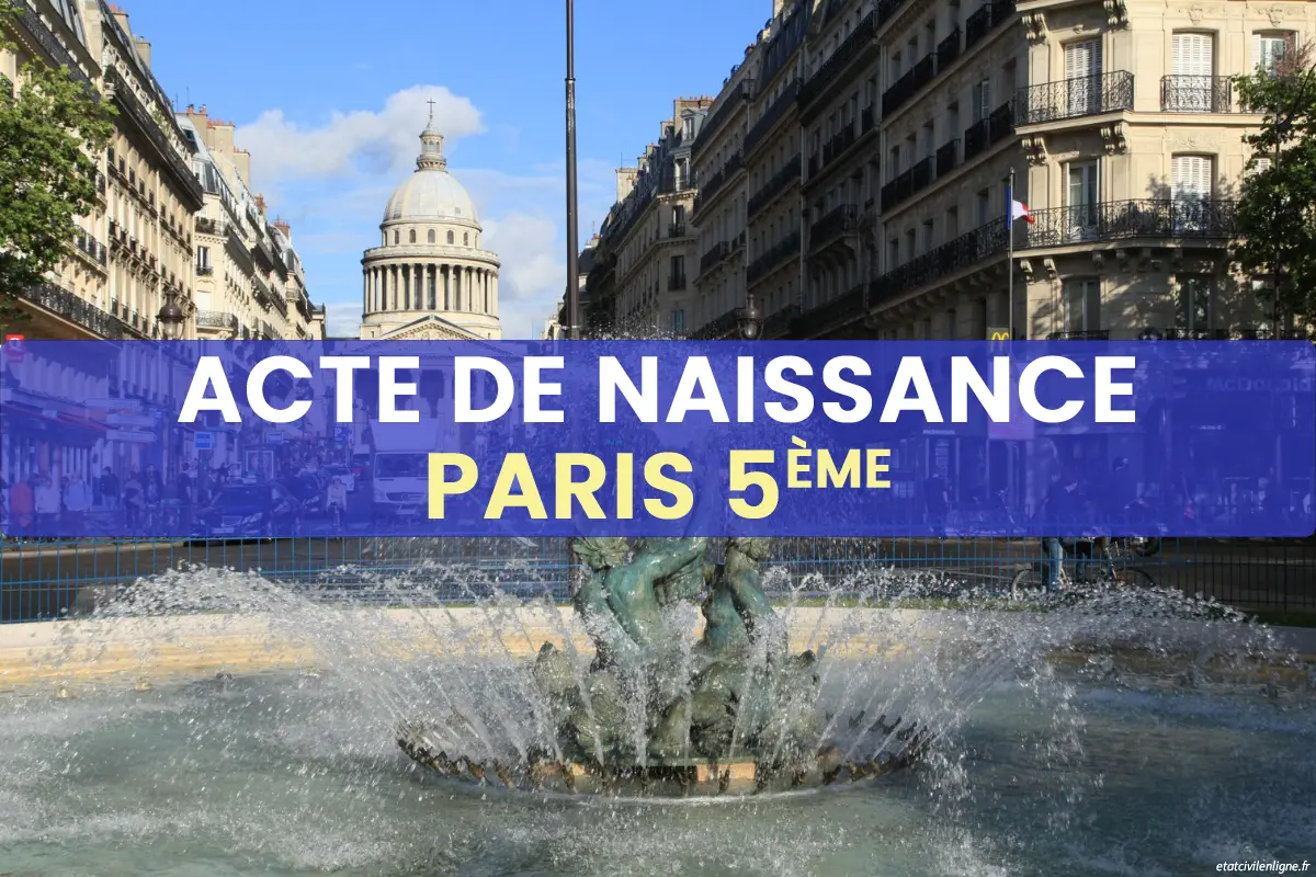 Demande acte de naissance en ligne Paris 5ème arrondissement