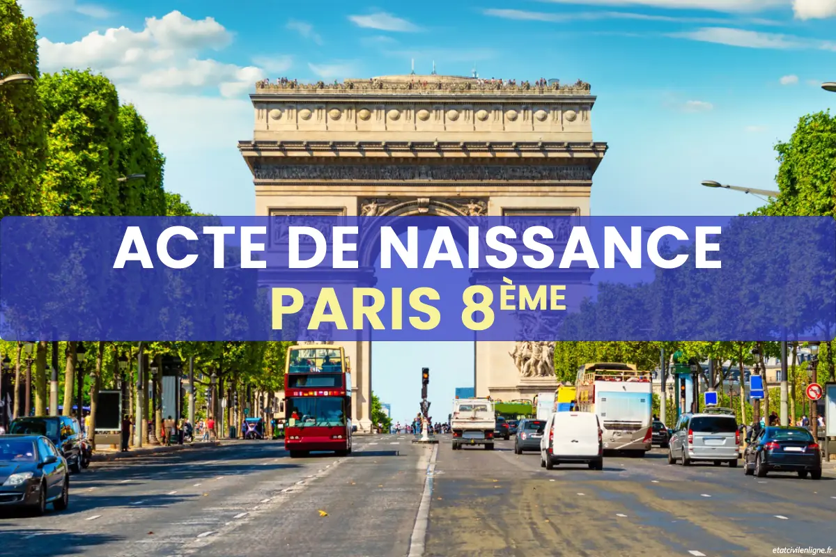 Demande acte de naissance en ligne Paris 8ème arrondissement
